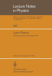 Laser Physics: Proceedings of the Third New Zealand Symposium on Laser Physics, Held at the University of Waikato, Hamilton, New Zealand, January 17-2