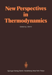 New Perspectives in Thermodynamics (Softcover Reprint of the Original 1st 1986)