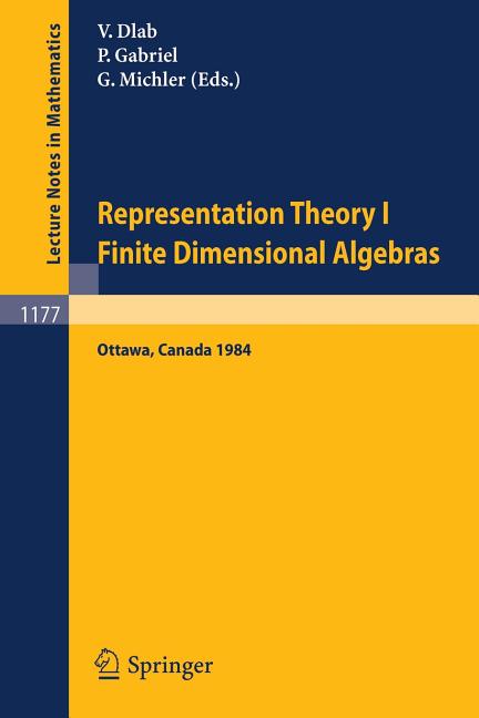 Representation Theory I. Proceedings of the Fourth International Conference on Representations of Algebras, Held in Ottawa, Canada, August 16-25, 1984