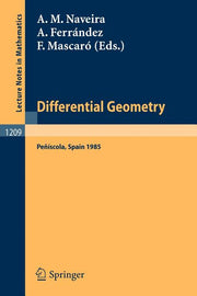 Differential Geometry, Peniscola 1985: Proceedings of the 2nd International Symposium Held at Peniscola, Spain, June 2-9, 1985 (1986)