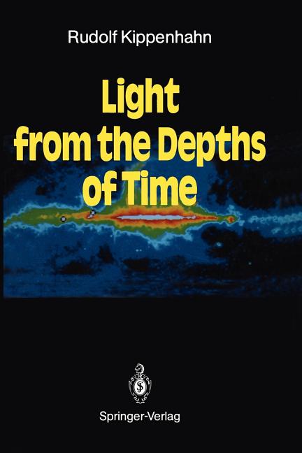 Light from the Depths of Time (Softcover Reprint of the Original 1st 1987)