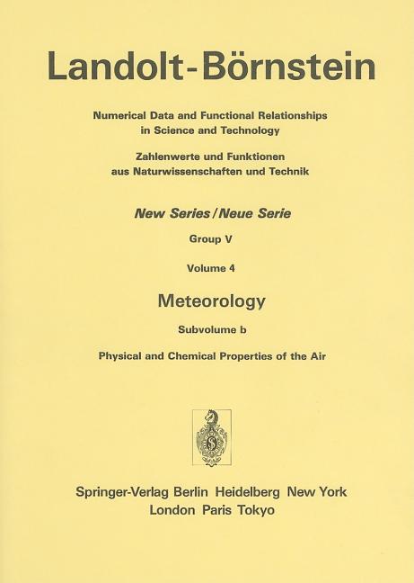 Meteorology: Subvolume B: Physical and Chemical Properties of the Air (1988)