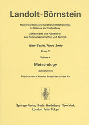 Meteorology: Subvolume B: Physical and Chemical Properties of the Air (1988)