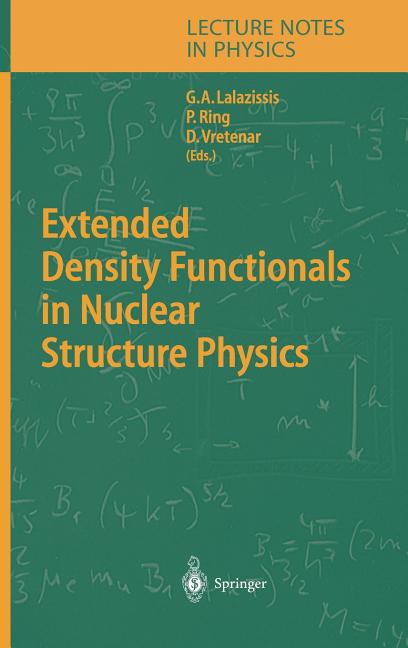 Extended Density Functionals in Nuclear Structure Physics (2004)