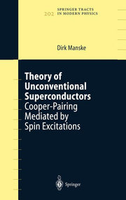 Theory of Unconventional Superconductors: Cooper-Pairing Mediated by Spin Excitations (2004)