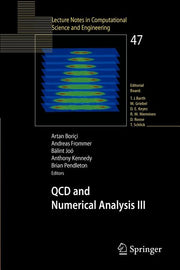 QCD and Numerical Analysis III: Proceedings of the Third International Workshop on Numerical Analysis and Lattice Qcd, Edinburgh, June-July 2003 (2005