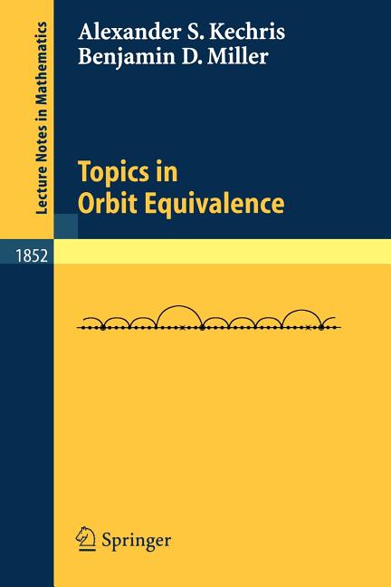 Topics in Orbit Equivalence (2004)