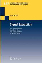 Signal Extraction: Efficient Estimation, 'Unit Root'-Tests and Early Detection of Turning Points (2005)