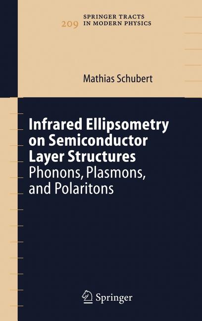 Infrared Ellipsometry on Semiconductor Layer Structures: Phonons, Plasmons, and Polaritons (2004)