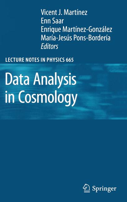 Data Analysis in Cosmology (Corrected 2009, Corr. 2nd Printing 2009)