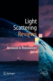 Light Scattering Reviews: Single and Multiple Light Scattering (2006)