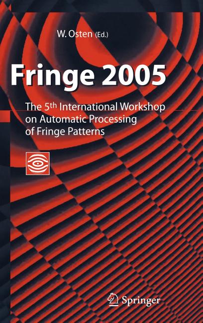Fringe 2005: The 5th International Workshop on Automatic Processing of Finge Patterns (2006)