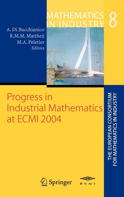 Progress in Industrial Mathematics at Ecmi 2004 (2006)