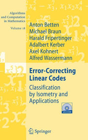 Error-Correcting Linear Codes: Classification by Isometry and Applications (2006)