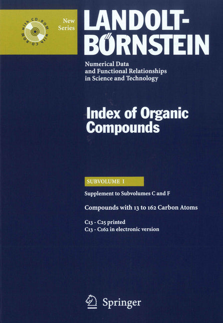 Compounds with 13 to 162 Carbon Atoms (Supplement to Subvolume C and F) (2007)