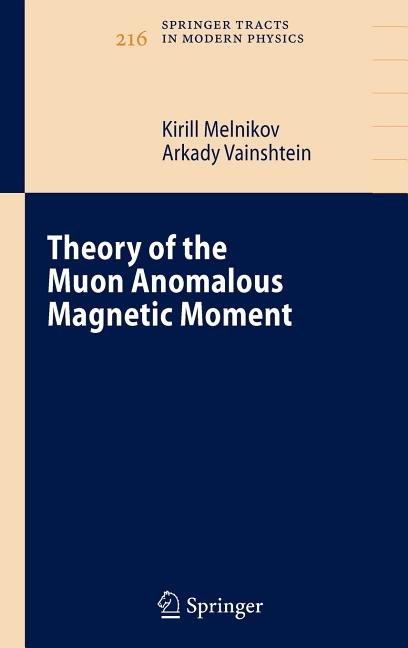Theory of the Muon Anomalous Magnetic Moment (2006)