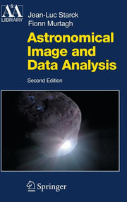 Astronomical Image and Data Analysis (2006)