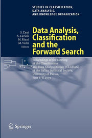 Data Analysis, Classification and the Forward Search: Proceedings of the Meeting of the Classification and Data Analysis Group (Cladag) of the Italian