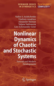 Nonlinear Dynamics of Chaotic and Stochastic Systems: Tutorial and Modern Developments