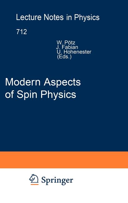 Modern Aspects of Spin Physics (2007)