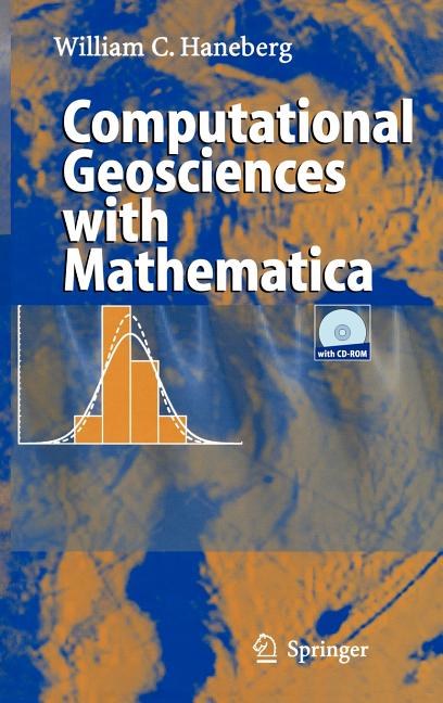 Computational Geosciences with Mathematica [With CDROM]