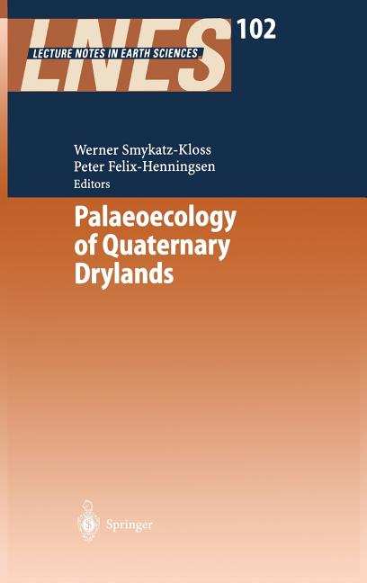 Palaeoecology of Quaternary Drylands (2004)