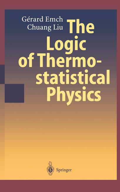 The Logic of Thermostatistical Physics (2002)