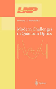 Modern Challenges in Quantum Optics: Selected Papers of the First International Meeting in Quantum Optics Held in Santiago, Chile, 13-16 August 2000