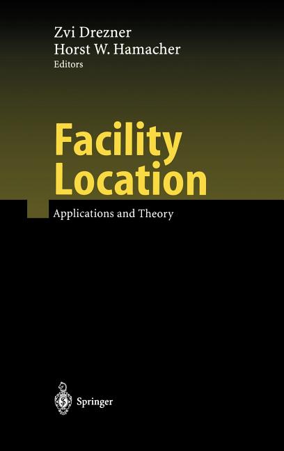 Facility Location: Applications and Theory (2002)