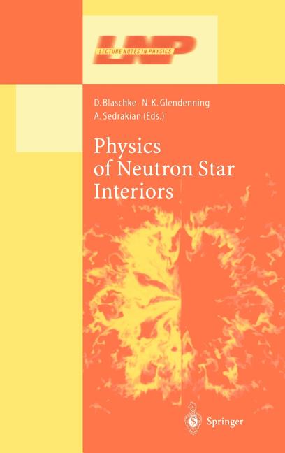 Physics of Neutron Star Interiors (2001)