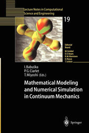 Mathematical Modeling and Numerical Simulation in Continuum Mechanics: Proceedings of the International Symposium on Mathematical Modeling and Numeric