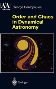 Order and Chaos in Dynamical Astronomy (2002. Corr. 2nd Printing 2004)