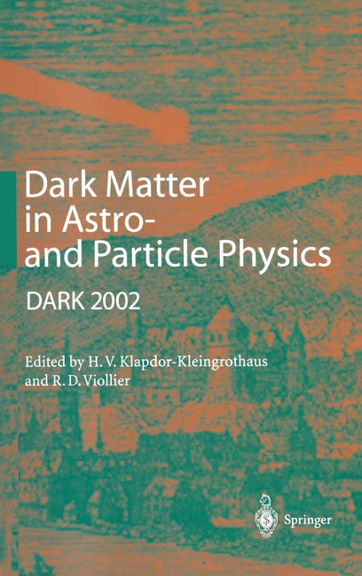 Dark Matter in Astro- And Particle Physics: Proceedings of the International Conference Dark 2002, Cape Town, South Africa, 4-9 February 2002