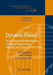 Dynamic Planet: Monitoring and Understanding a Dynamic Planet with Geodetic and Oceanographic Tools (2007)