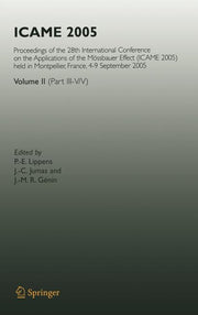 Icame 2005: Proceedings of the 28th International Conference on the Applications of the Mossbauer Effect (Icame 2005) Held in Montpellier, France, 4-9