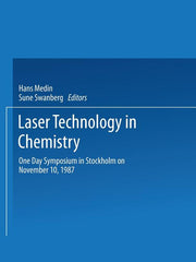 Laser Technology in Chemistry: One Day Symposium in Stockholm on November 10, 1987