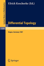 Differential Topology: Proceedings of the Second Topology Symposium, Held in Siegen, Frg, Jul. 27 - Aug. 1, 1987 (1988)