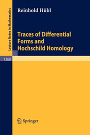 Traces of Differential Forms and Hochschild Homology (1989)
