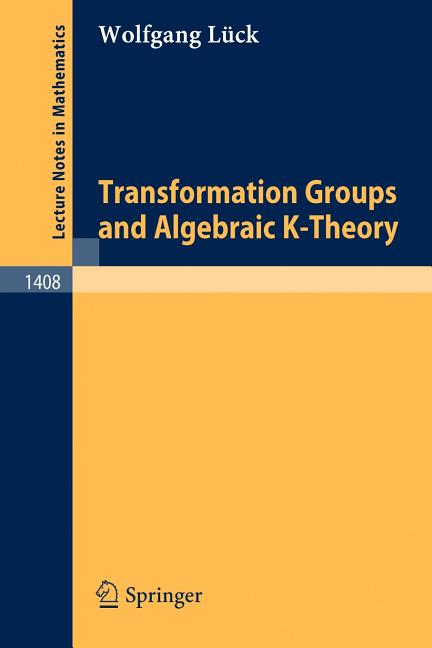 Transformation Groups and Algebraic K-Theory (1989)