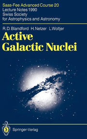Active Galactic Nuclei: Saas-Fee Advanced Course 20. Lecture Notes 1990. Swiss Society for Astrophysics and Astronomy (1990)
