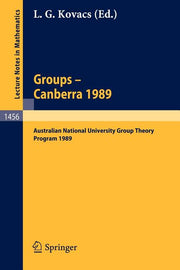 Groups - Canberra 1989: Australian National University Group Theory Program 1989 (1990)