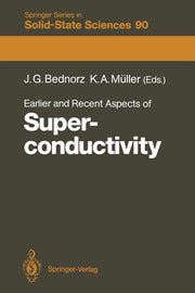 Earlier and Recent Aspects of Superconductivity: Lectures from the International School, Erice, Trapani, Sicily, July 4-16, 1989 (Softcover Reprint of