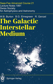 The Galactic Interstellar Medium (1992)