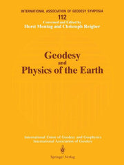 Geodesy and Physics of the Earth: Geodetic Contributions to Geodynamics (Softcover Reprint of the Original 1st 1993)