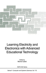 Learning Electricity and Electronics with Advanced Educational Technology (1993)