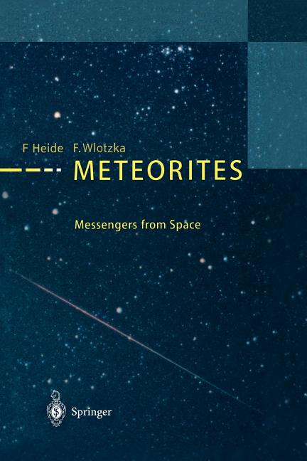 Meteorites (Softcover Reprint of the Original 1st 1995)