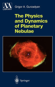 The Physics and Dynamics of Planetary Nebulae (1997)