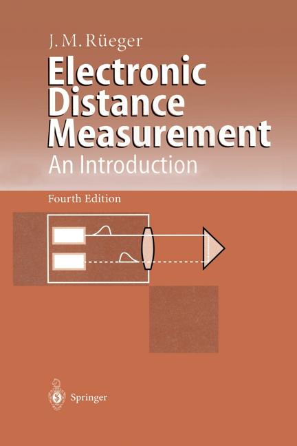 Electronic Distance Measurement: An Introduction (Softcover Reprint of the Original 4th 1996)