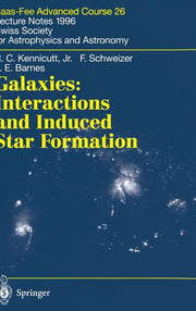 Galaxies: Interactions and Induced Star Formation: Saas-Fee Advanced Course 26. Lecture Notes 1996 Swiss Society for Astrophysics and Astronomy (1998)