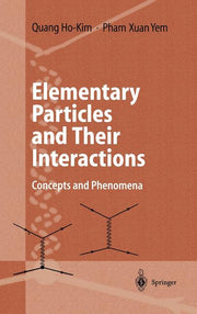 Elementary Particles and Their Interactions: Concepts and Phenomena (1998)